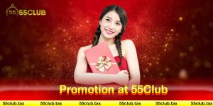 Promotion at 55Club