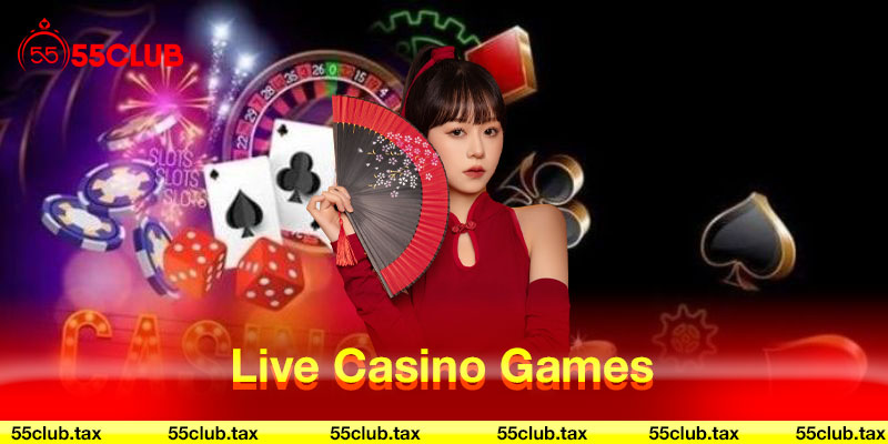 Live casino 55club