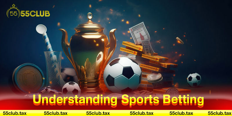 Understanding Sports Betting